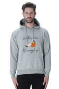 Winters Here...lets snuggle up lighter shade Hoodie Sweatshirt for Men
