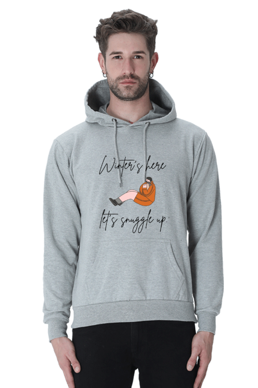 Winters Here...lets snuggle up lighter shade Hoodie Sweatshirt for Men