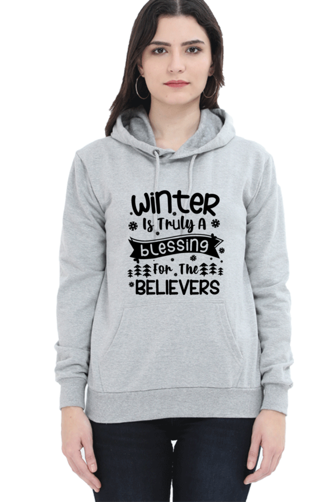 Winter is Truly a Blessing Hoodie Sweatshirt for Women