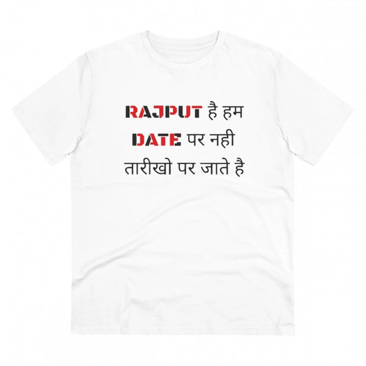 Snuggle Spot Men's PC Cotton Rajput Hai Hum Date Par Nahi Tarikho Par Jate Hai Printed T Shirt (Color: White, Thread Count: 180GSM)