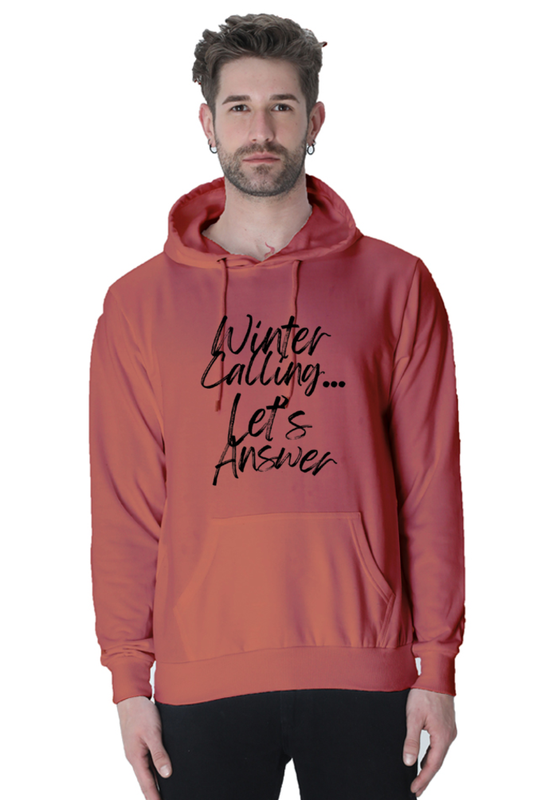 Winter Calling... Lets Answer Lighter shade Hoodie Sweatshirt for Men