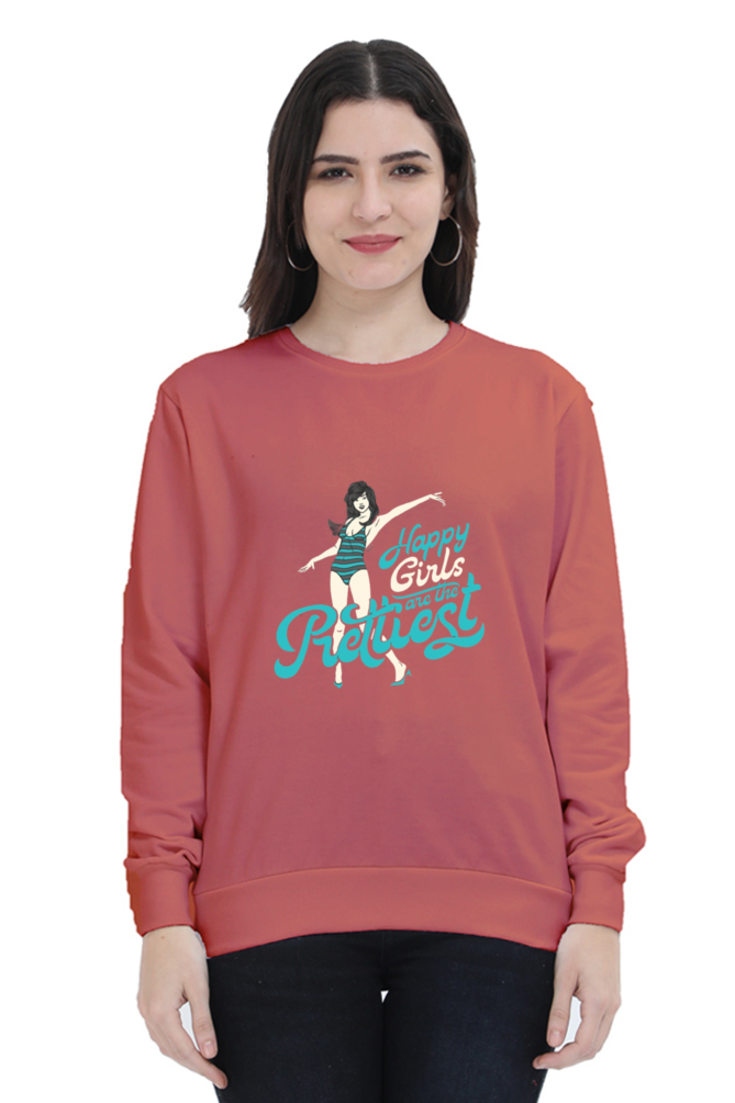 Happy Girls Are the Prettiest Women Sweatshirt