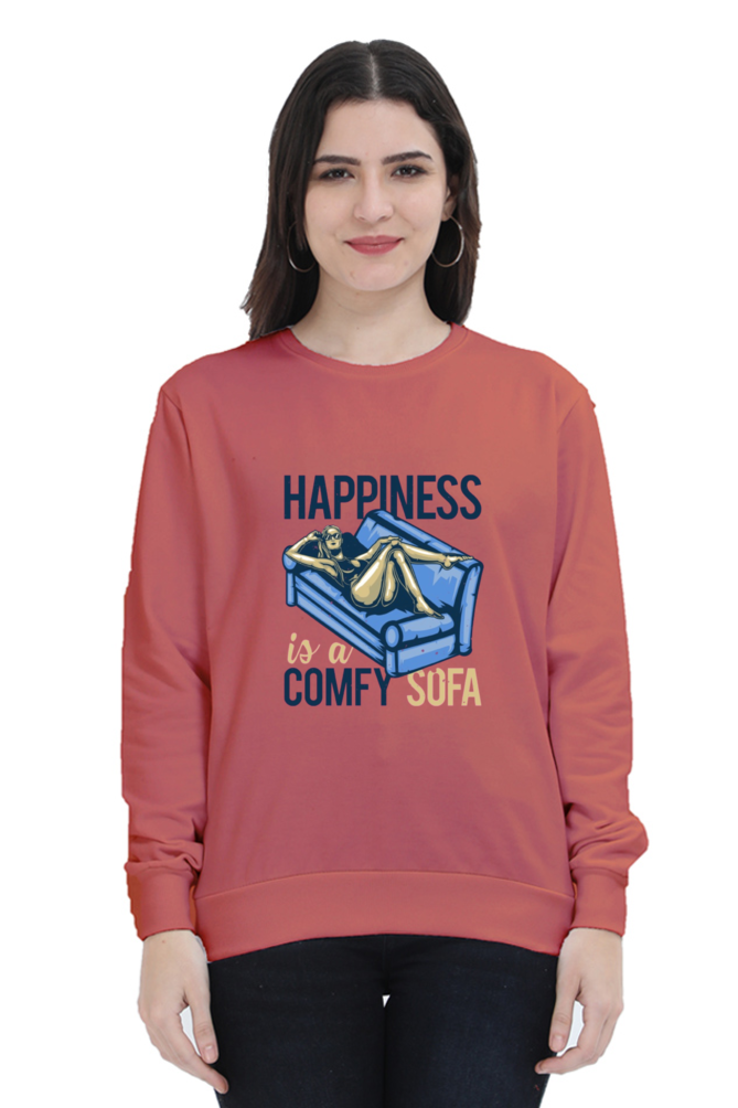 Happiness is a Comfy Soft Women Sweatshirt