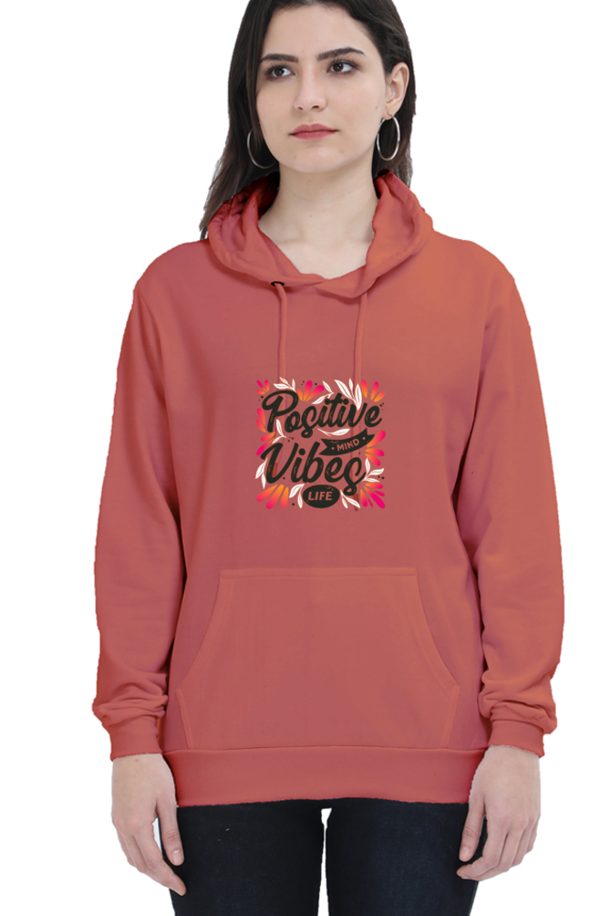 Positive Vibes Women Hoodie Sweatshirt