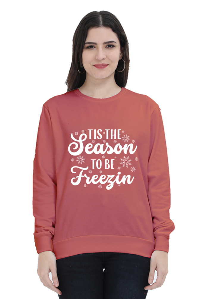 The Season to Be Freezing Sweatshirt for Women
