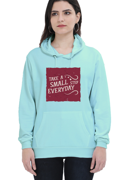 Take a Small Step Everyday Women Sweatshirt