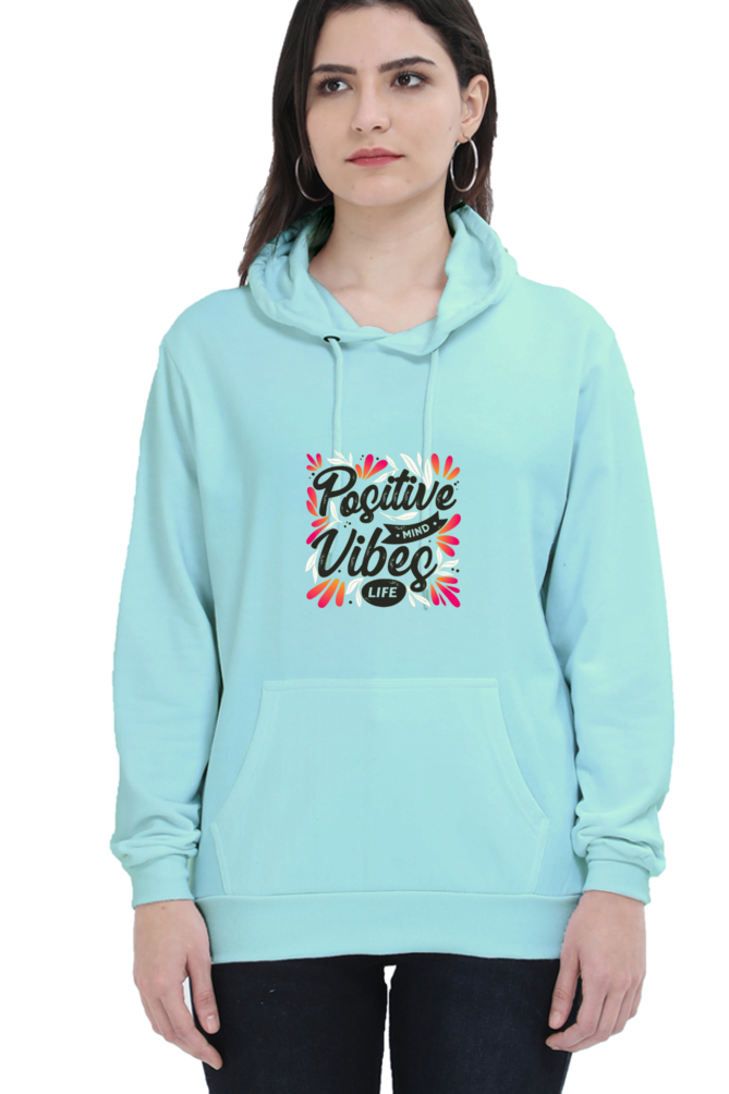 Positive Vibes Women Hoodie Sweatshirt