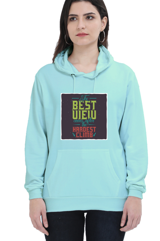 The Best View Comes After the Hardest Climb Women Hoodie Sweatshirt