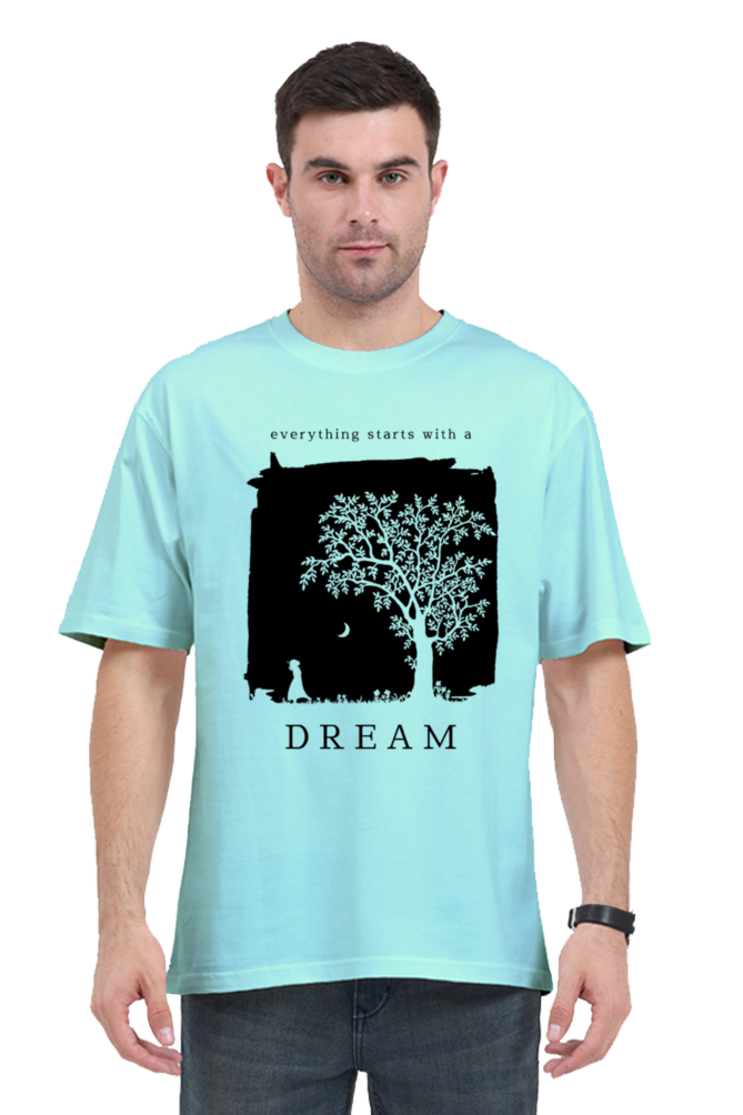 Everything Starts with a Dream Oversized T-Shirt