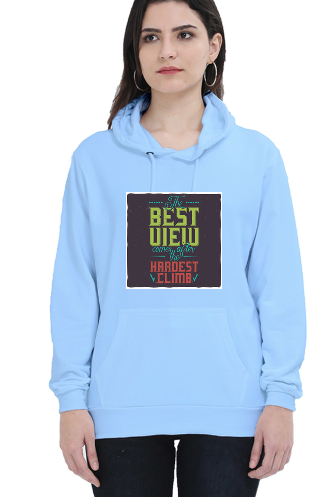 The Best View Comes After the Hardest Climb Women Hoodie Sweatshirt