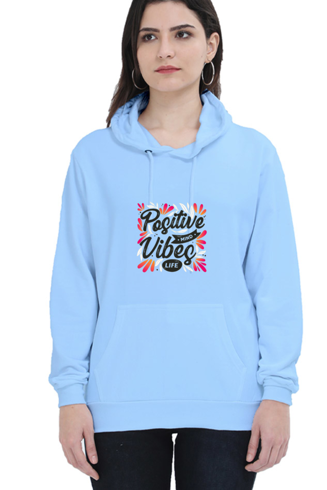 Positive Vibes Women Hoodie Sweatshirt