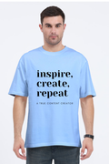 Inspire Create Repeat - A True Content Creator Oversized Unisex Lighter Shade T-Shirt