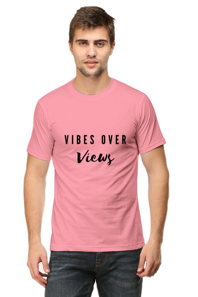 Vibes Over Views Lighter Shade Men's Round Neck T-shirt