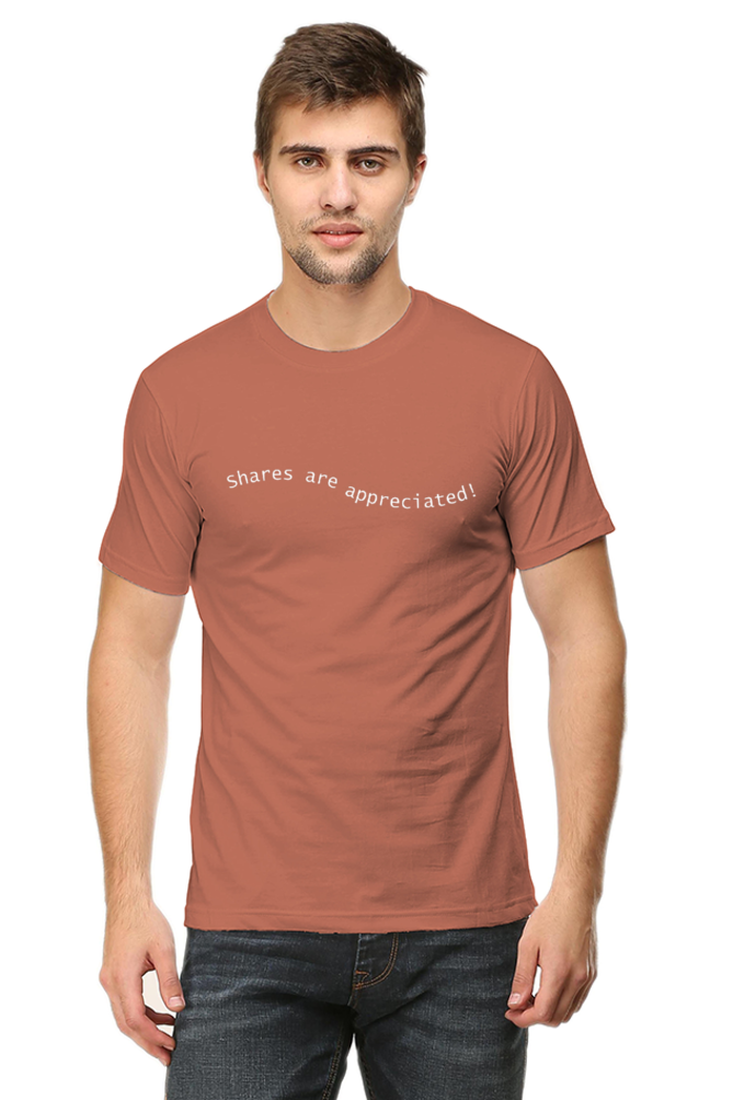 Shares Are Appreciated Lighter Shade Mens Round Neck T-shirt