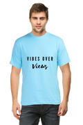 Vibes Over Views Lighter Shade Men's Round Neck T-shirt