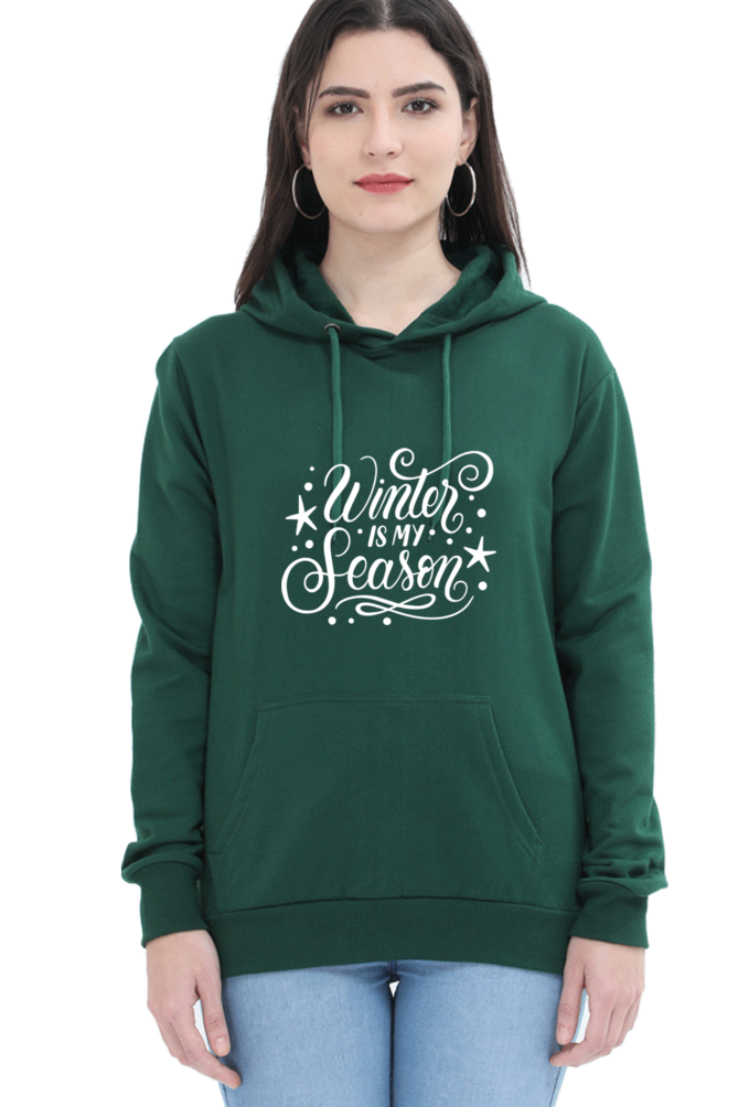 Winter Is My Season Hoodie Sweatshirt for Women