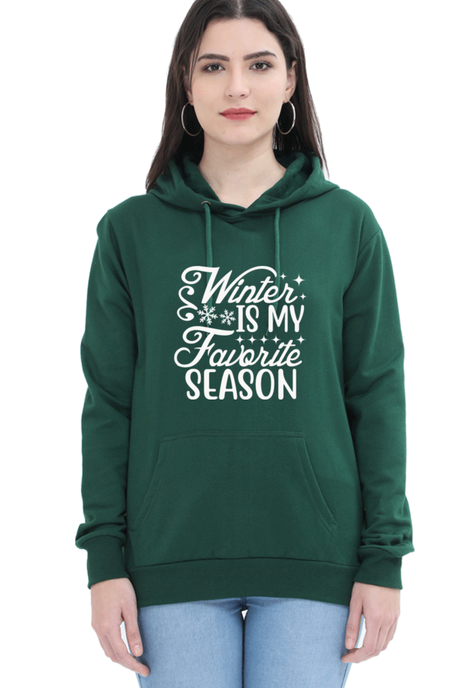 Winter is my Favorite Season Darker Shade Hoodie Sweatshirt for Women