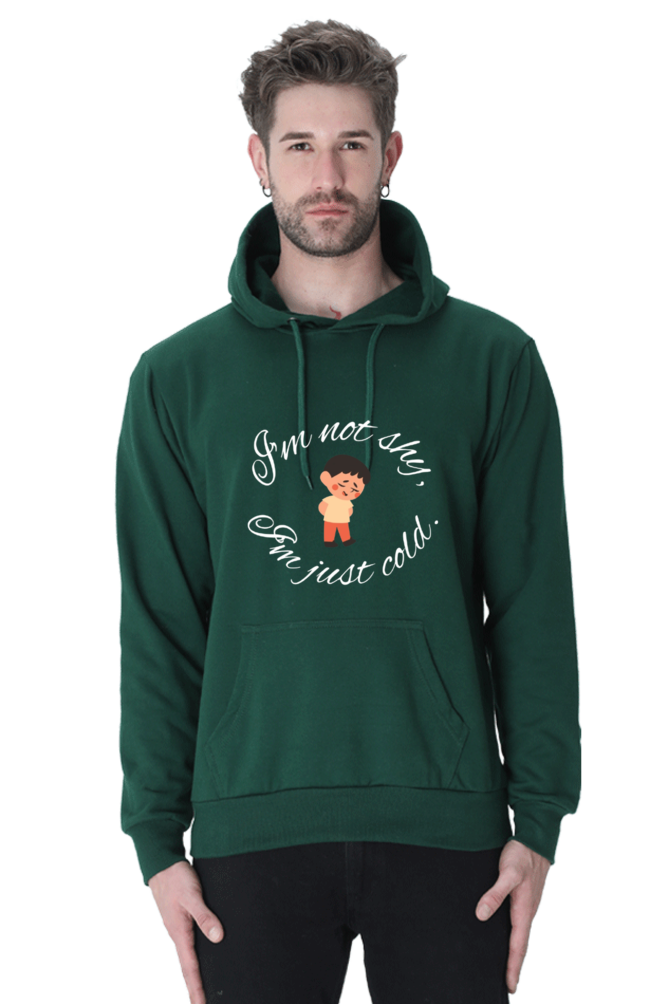 I am not shy I am just cold Hoodie Sweatshirt for Men