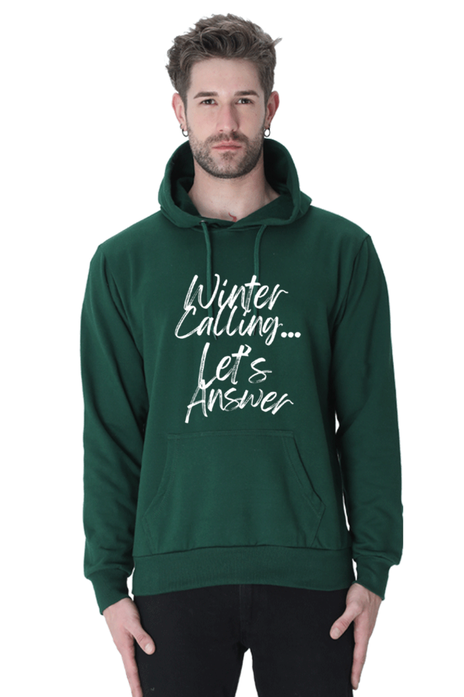 Winter Calling... Lets Answer Hoodie Sweatshirt for Men