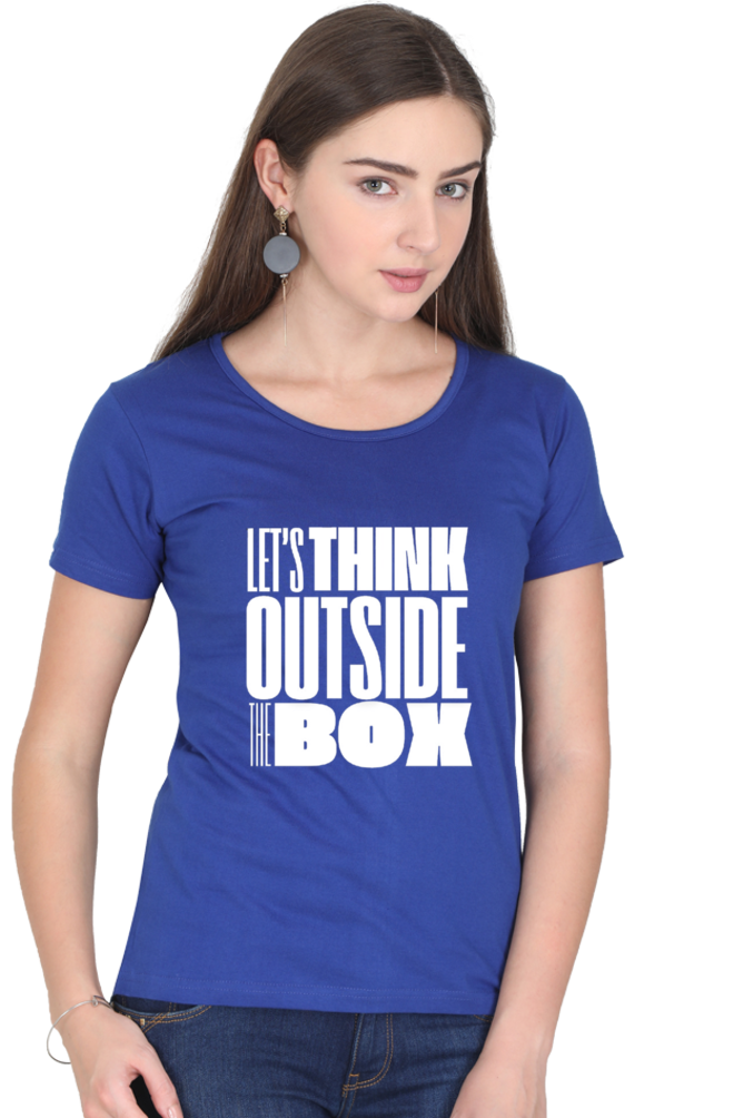 Lets Think Outside the Box Womens Round Neck Darker Shade T-shirt