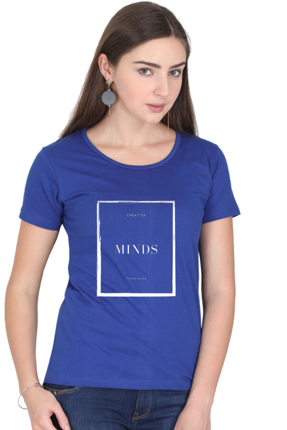 Creative Minds Think Alike Lighter Shade Womens Round Neck T-shirt