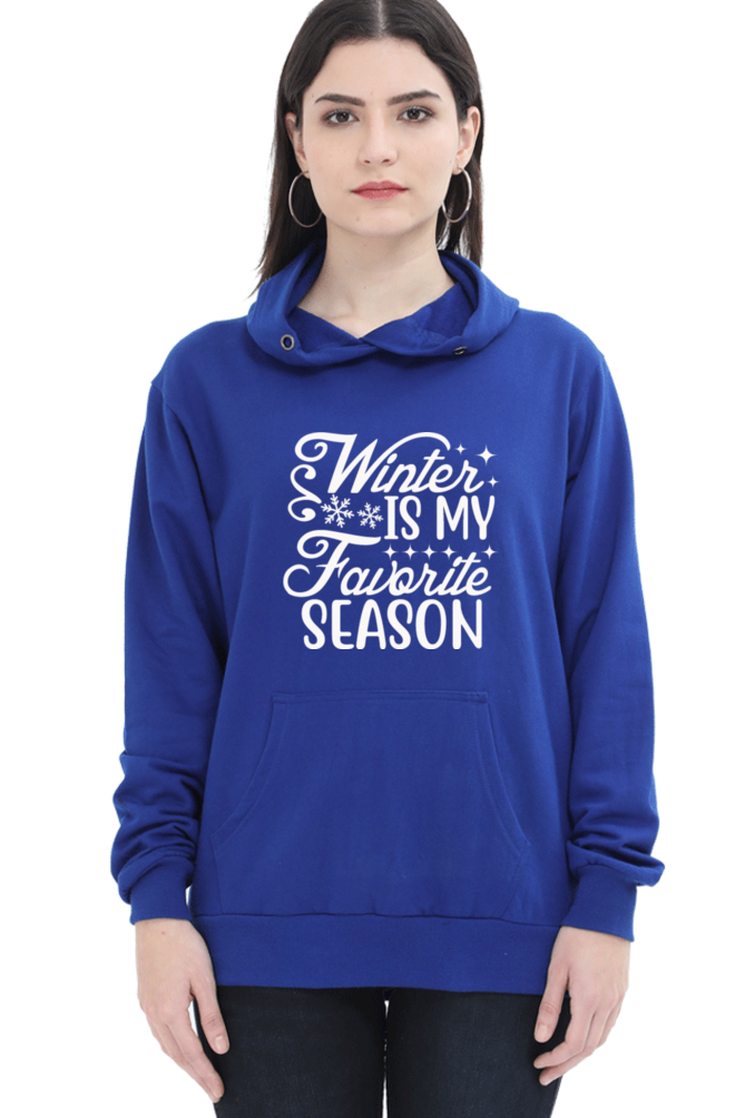 Winter is my Favorite Season Darker Shade Hoodie Sweatshirt for Women