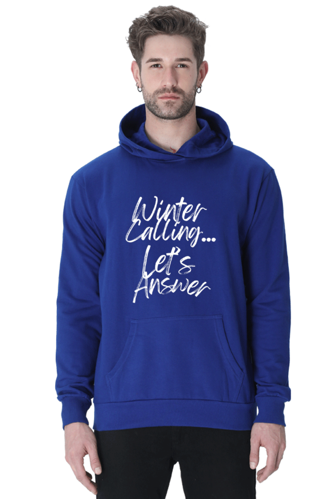 Winter Calling... Lets Answer Hoodie Sweatshirt for Men