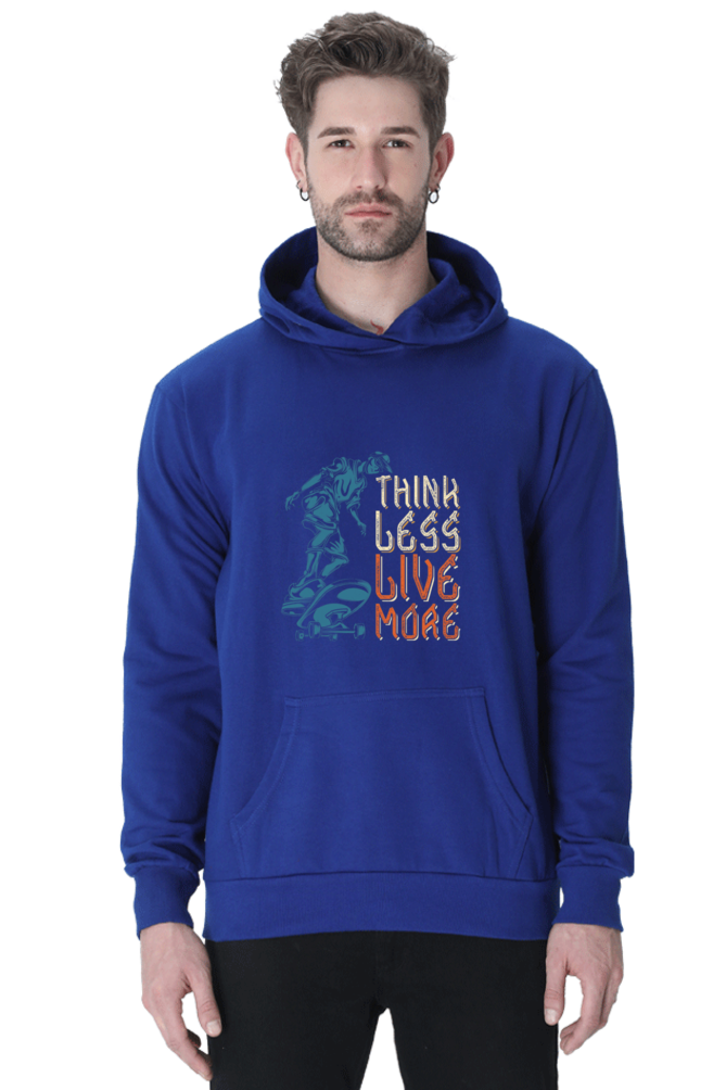 Think Less, Live More Men Hoodie Sweatshirt