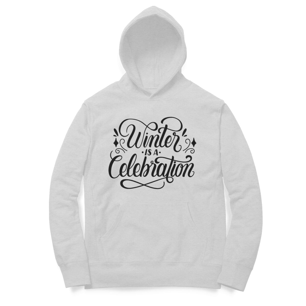 Winter is a Celebration Hoodie for Women