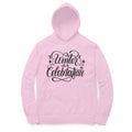 Winter is a Celebration Hoodie for Women