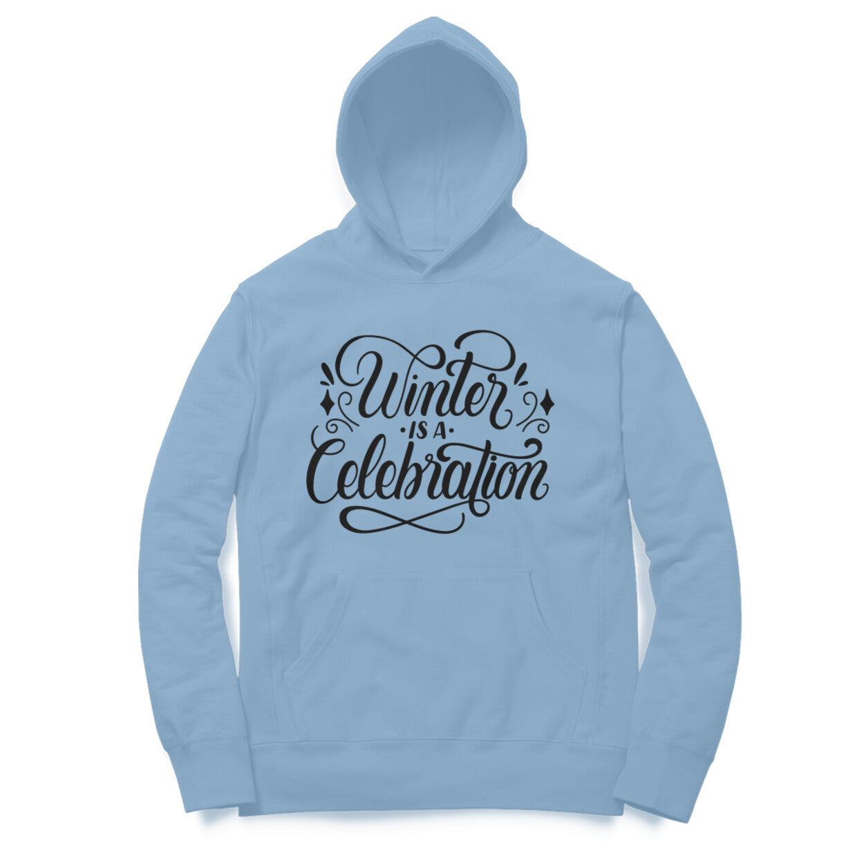 Winter is a Celebration Hoodie for Women