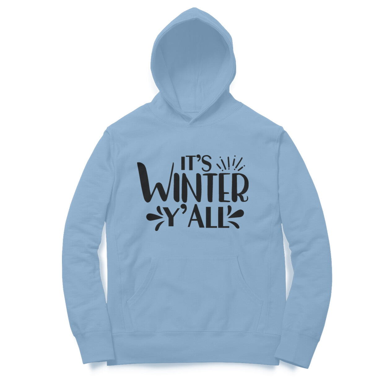 Its Winter Y All Hoodie for Women
