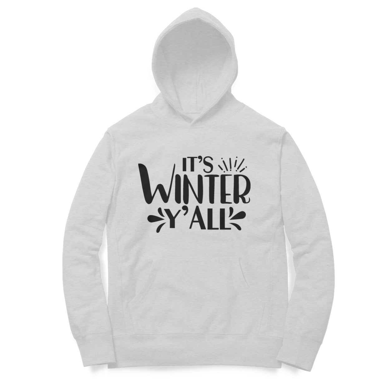 Its Winter Y All Hoodie for Women