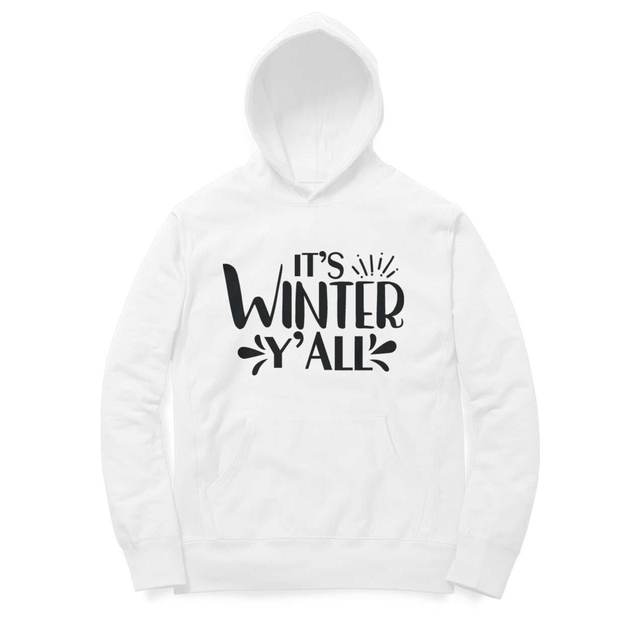 Its Winter Y All Hoodie for Women